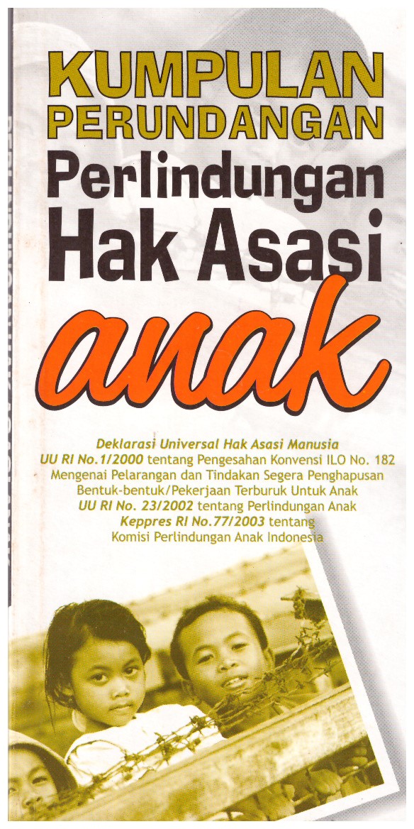 KUMPULAN PERUNDANGAN PERLINDUNGAN HAK ASASI ANAK