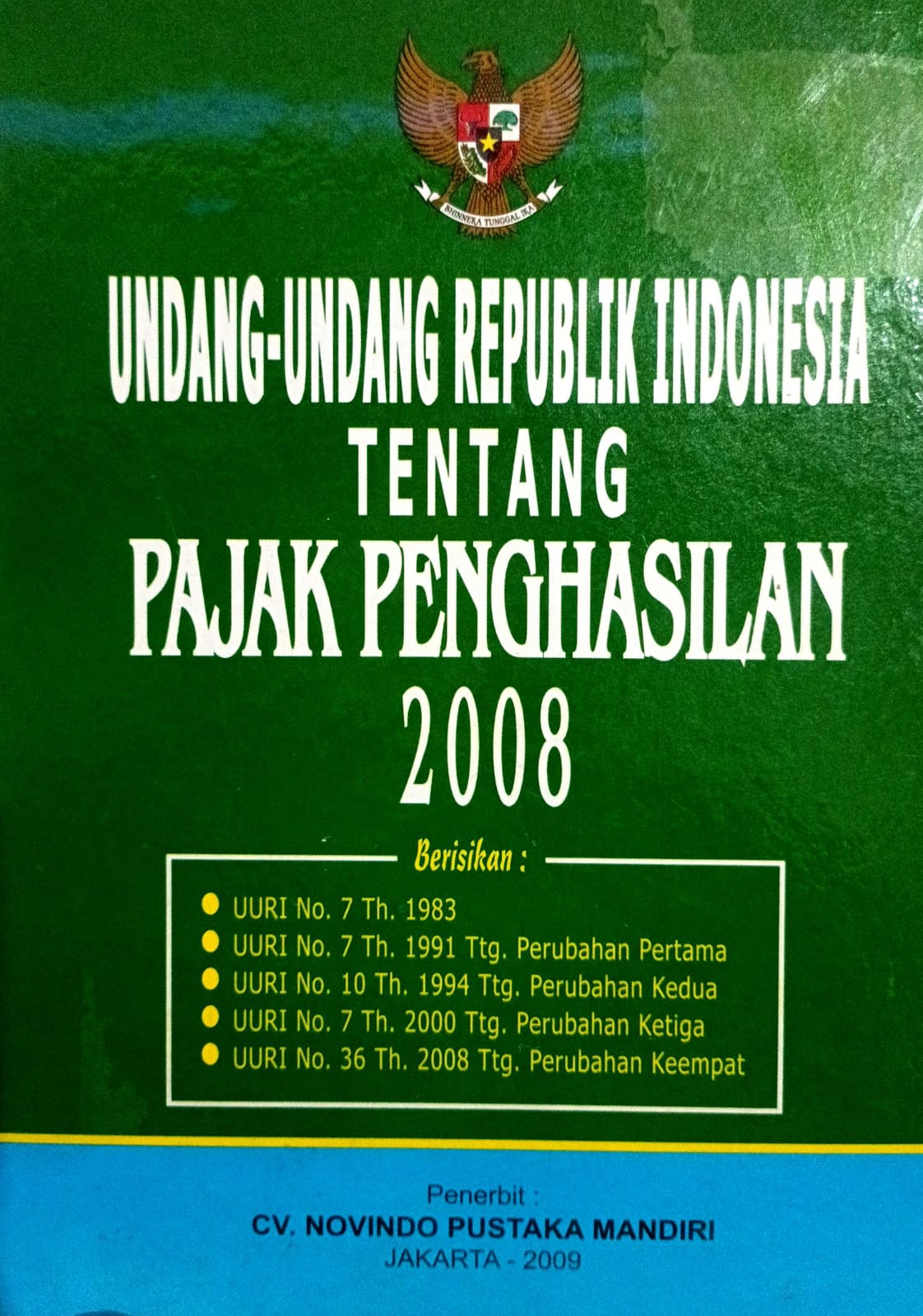 Undang-Undang Republik Indonesia Tentang Pajak Penghasilan 2008