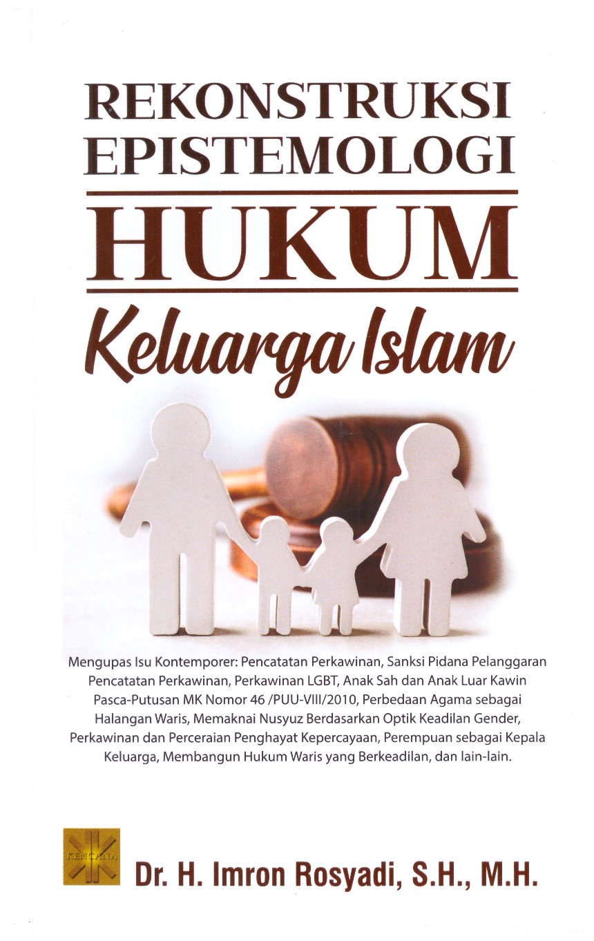 REKONTRUKSI EPISTEMOLOGI HUKUM KELUARGA ISLAM