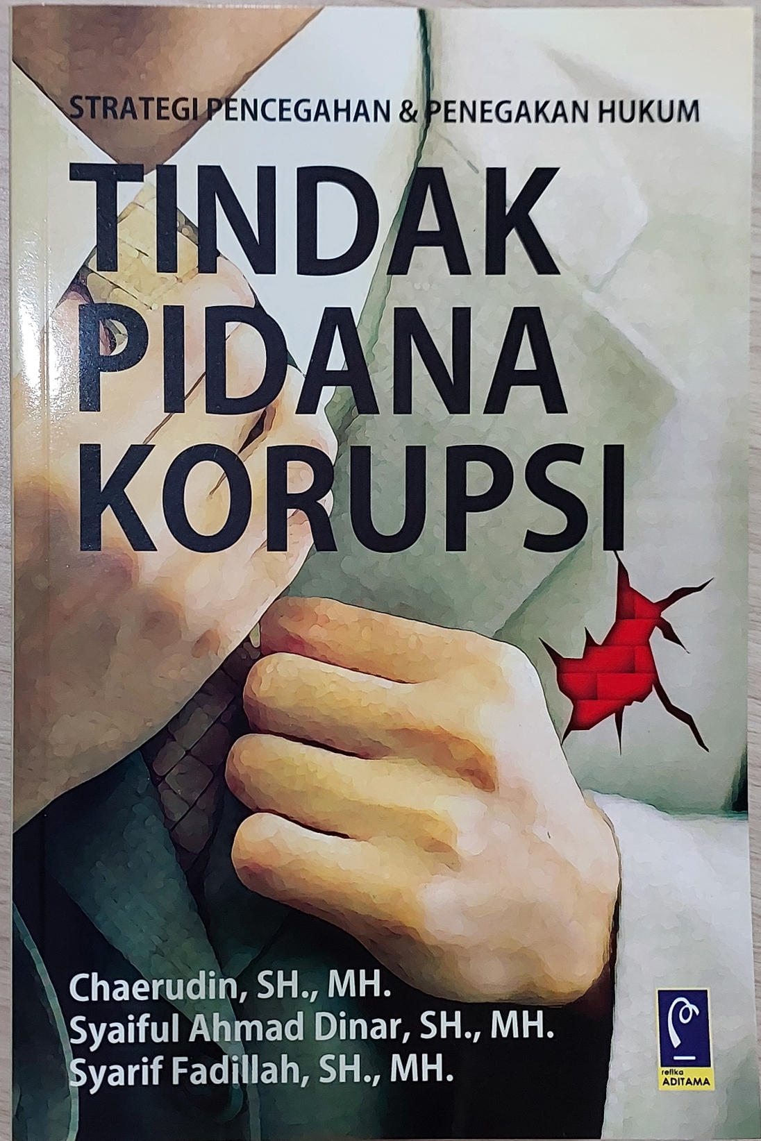 Strategi Pencegahan & Penegakan Hukum Tindak Pidana Korupsi