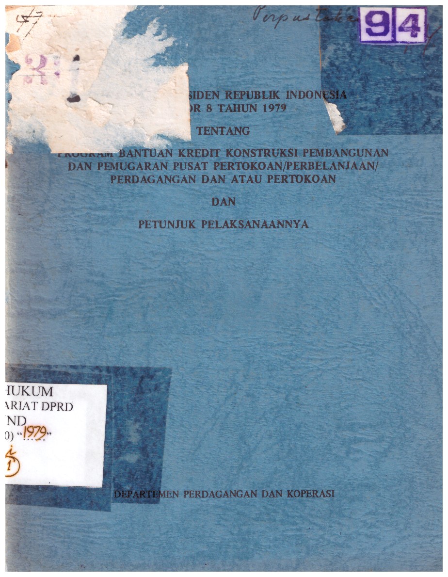 PERATURAN PRESIDEN REPUBLIK INDONESIA NOMOR 8 TAHUN 1979 TENTANG BANTUAN KREDIT KONTRUKSI 