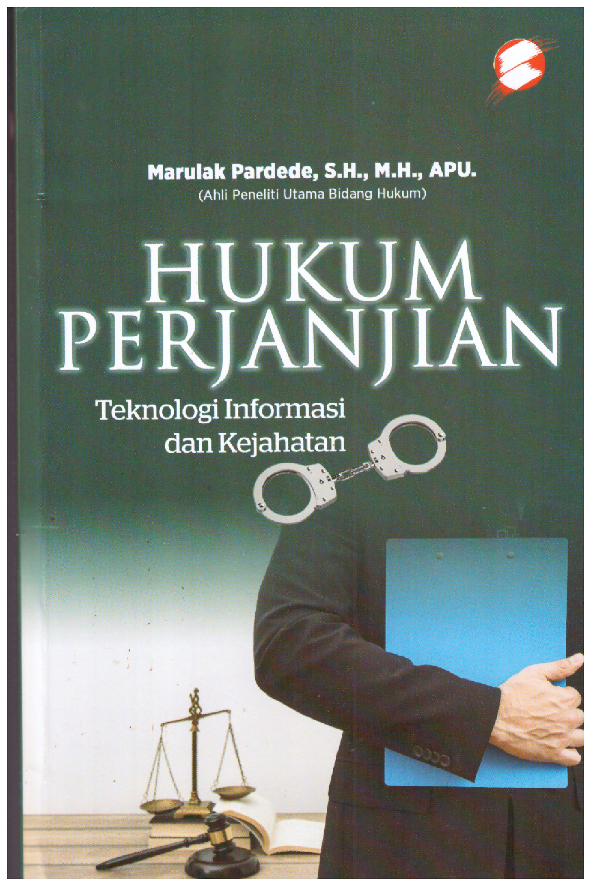 HUKUM PERJANJIAN TEKNOLOGI INFORMASI DAN KEJAHATAN